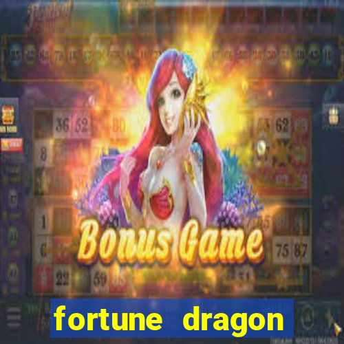 fortune dragon ganho certo demo